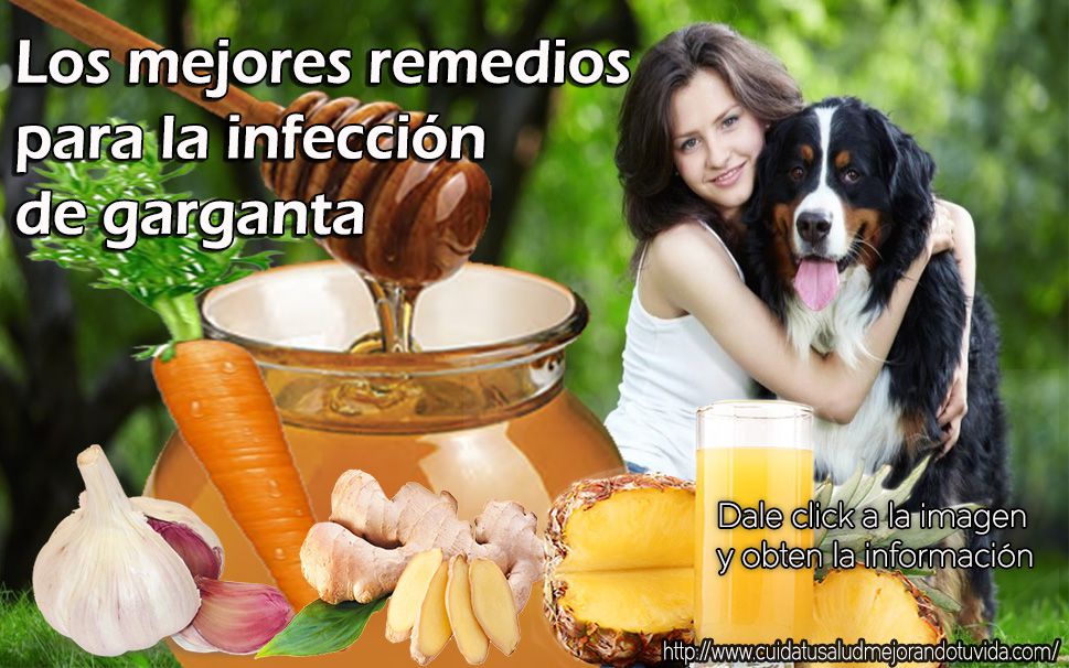 Los mejores remedios  para la infección de garganta