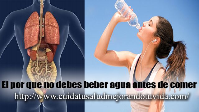 Importante no debes de beber agua antes de comer!!